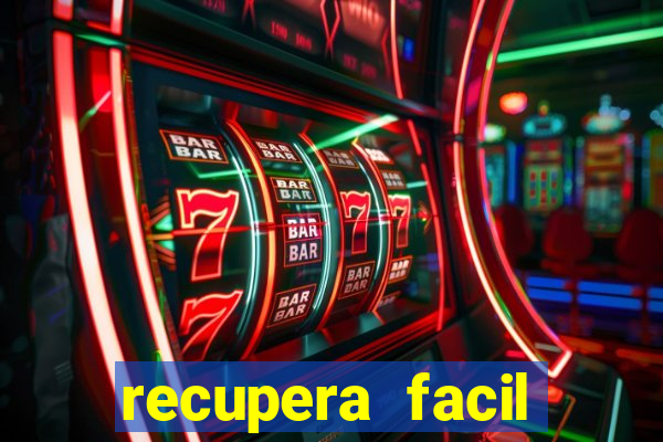 recupera facil reclame aqui